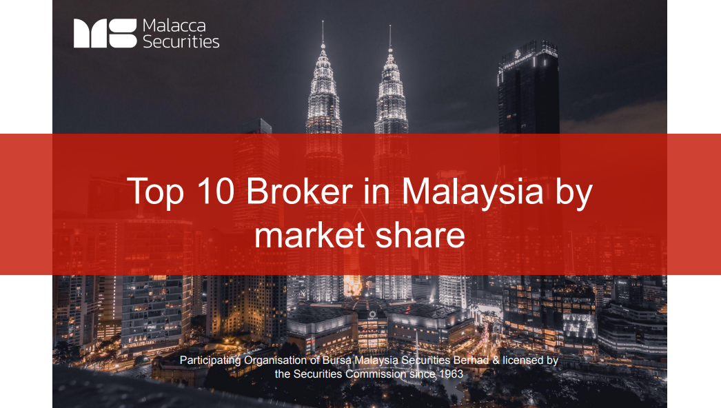 Malacca Securities Sdn. Bhd. is one of the top 10 broker in Malaysia by the market shares.